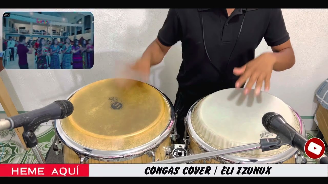 Congas Cover - Heme Aquí - Orquesta Bendición - Eli Percusión