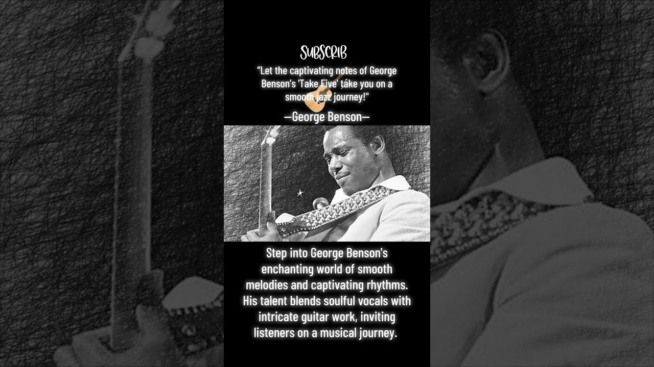 #LongForm “The enchanting & masterful jazz & bass riffs of #TakeFive #GeorgeBenson #Jazz 