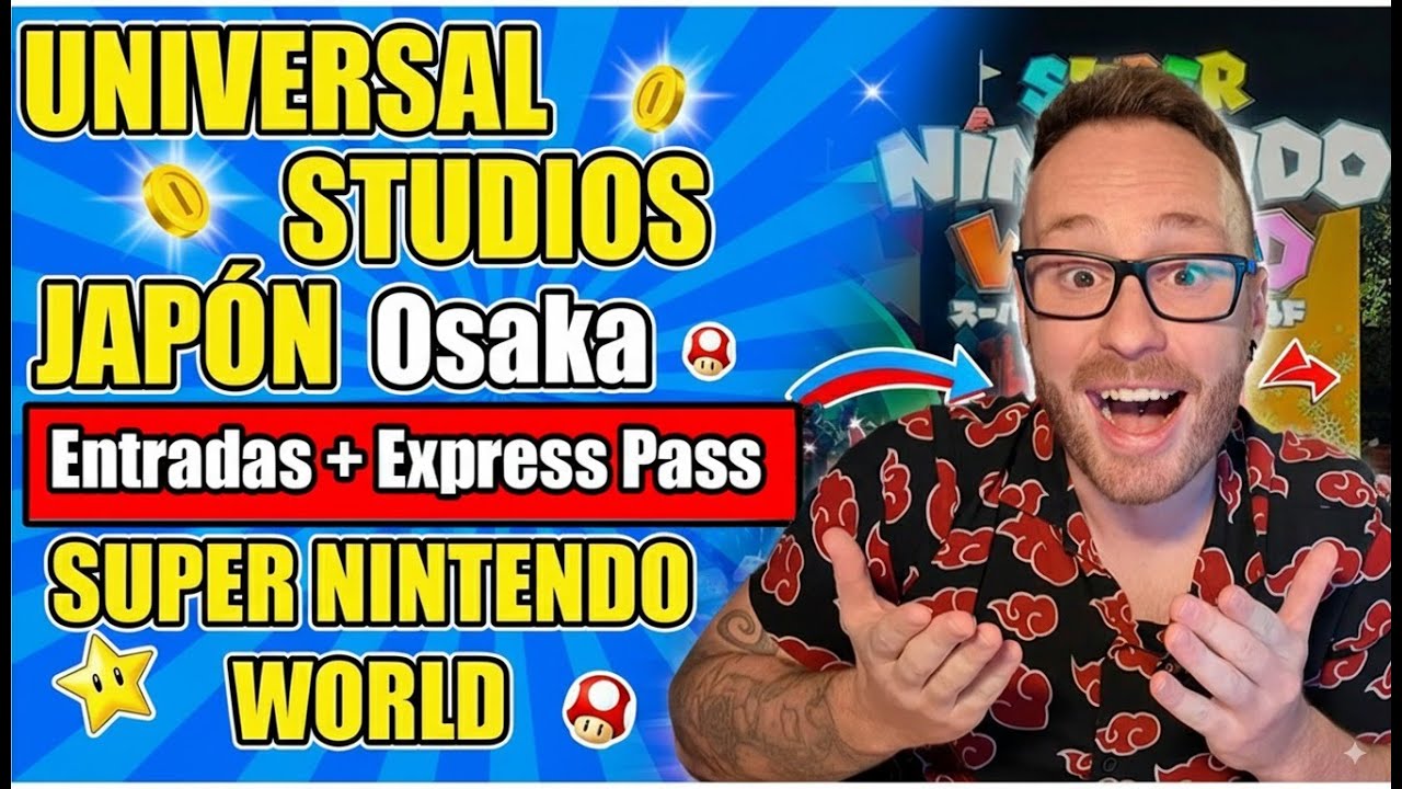 UNIVERSAL STUDIOS JAPÓN Osaka 🎢 Como comprar entradas, Express Pass y Super Nintendo World ✅