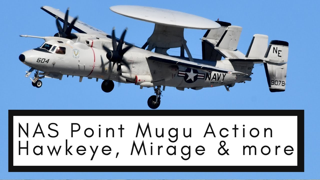Busy Afternoon at Naval Air Station Point Mugu | E-2 Hawkeye, Mirage F1, P-8 Poseidon & More!