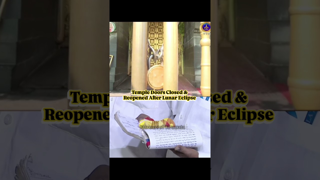 Lunar Eclipse | Temple Closing & Opening | flavours of tirumala