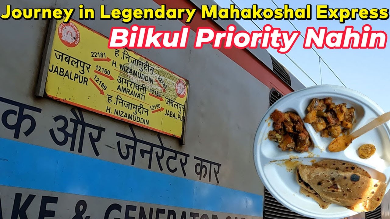 Journey in Legendary Mahakoshal Express, Delhi to Jabalpur Full Journey Vlog in 12190 Mahakoshal Exp