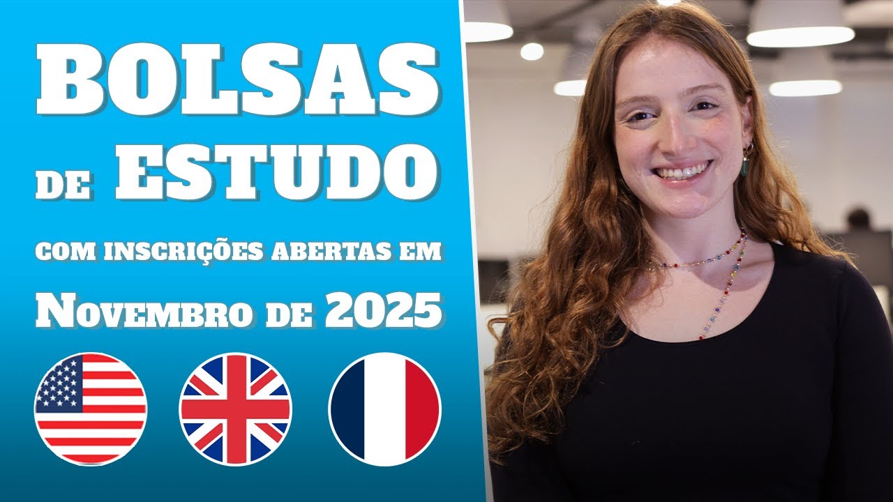 Bolsas de estudo com inscrições abertas | Novembro 2025 (Inglaterra, França e EUA)