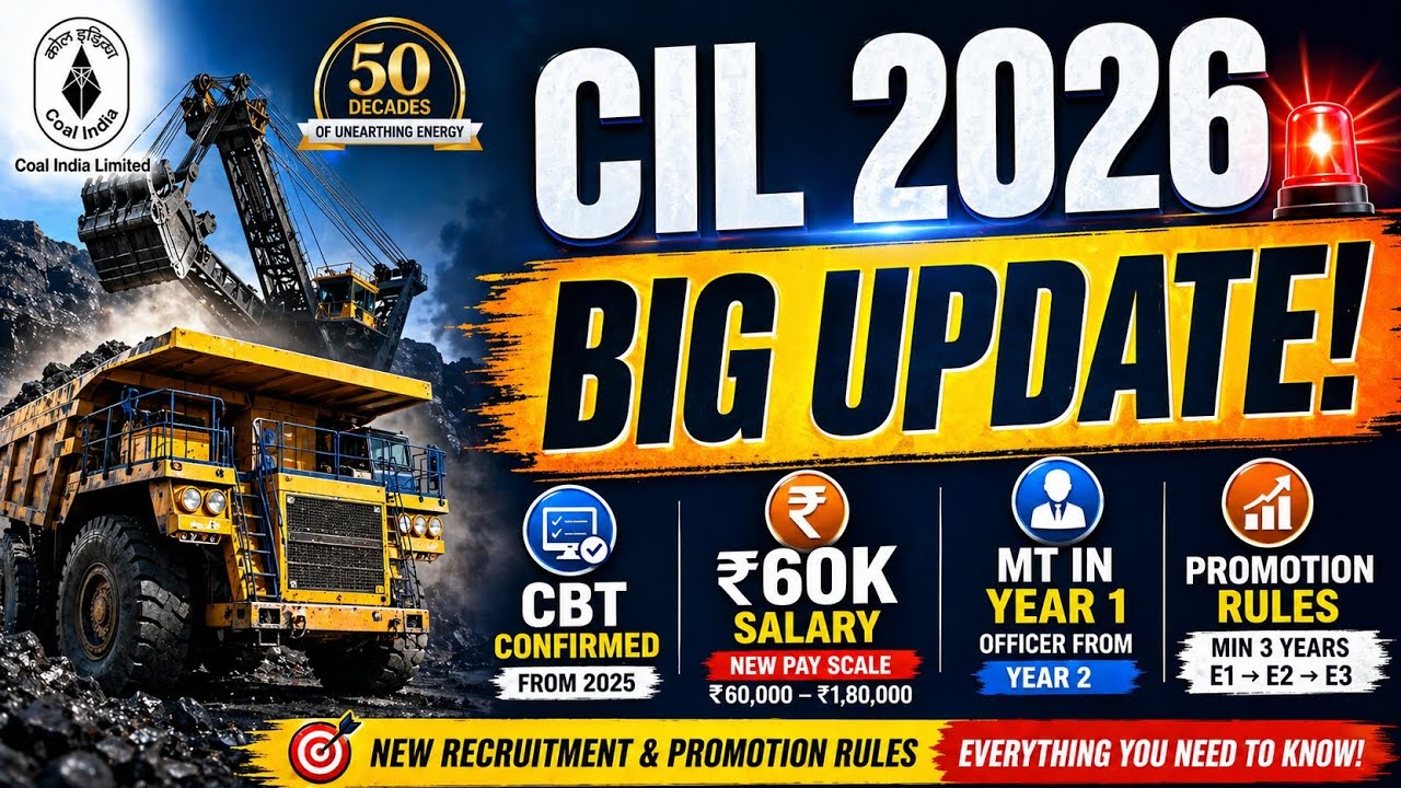 CIL 2026 Rules Changed? 😱 CBT, Salary & Promotion Full Update!