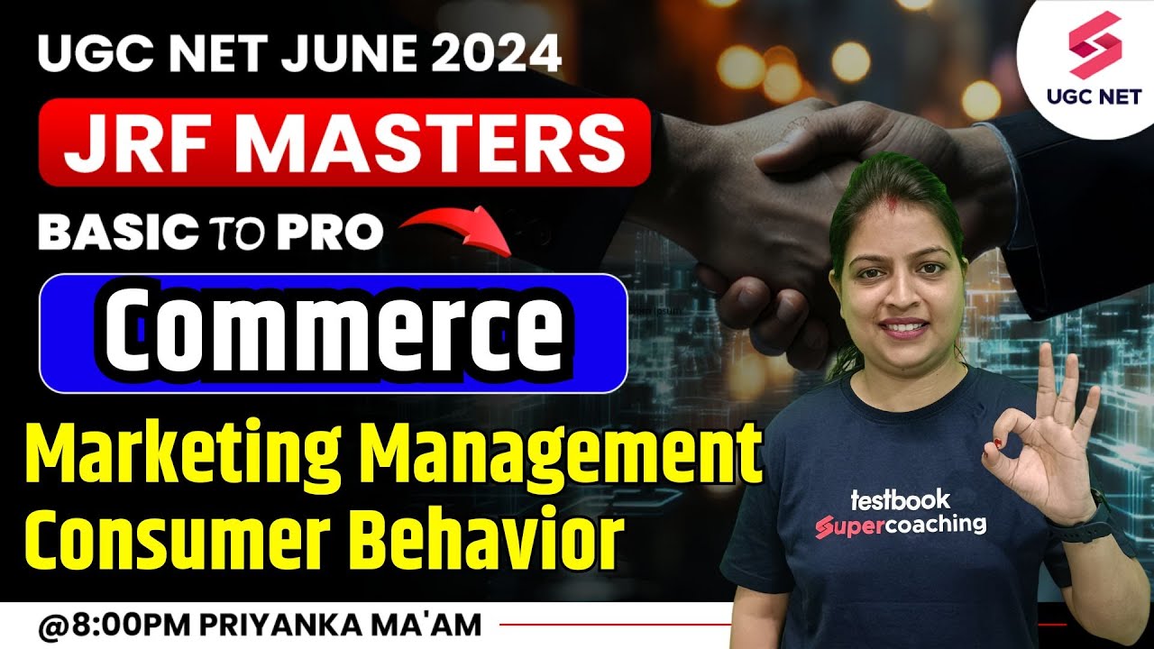UGC NET Commerce | UGC NET Marketing Management | Consumer Behavior | Priyanka Mam