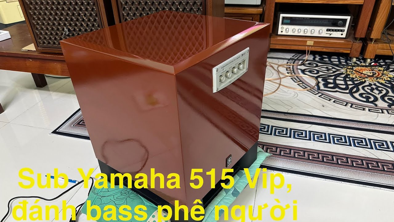 Sub YAMAHA SW-515, bass 25cm up nền, bass đánh phê người luôn, hát karaoke là miễn bàn, đã text ok