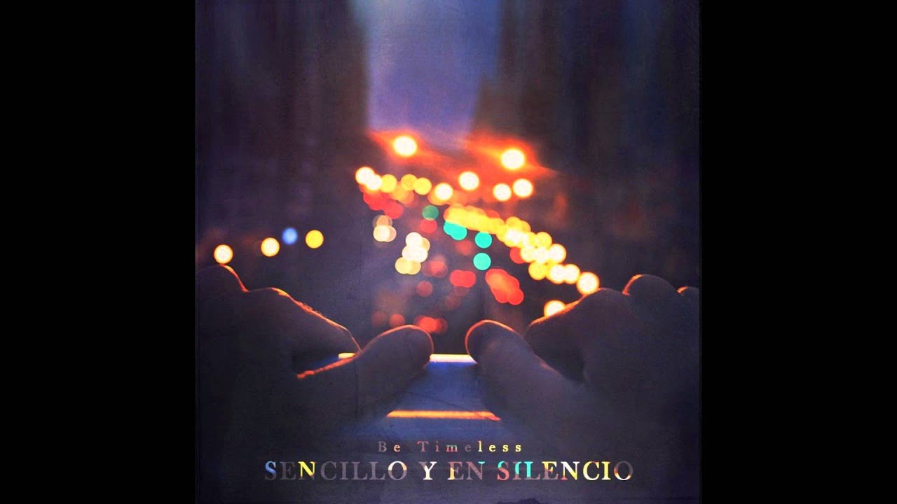 Be Timeless - Ojera negra (Con Zetazen y Cool-N-Groove) [SENCILLO Y EN SILENCIO]