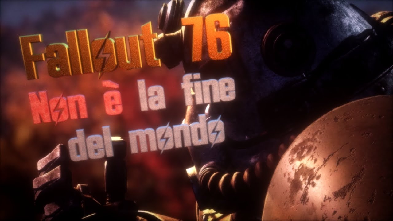 Fallout 76: Non è la fine del mondo