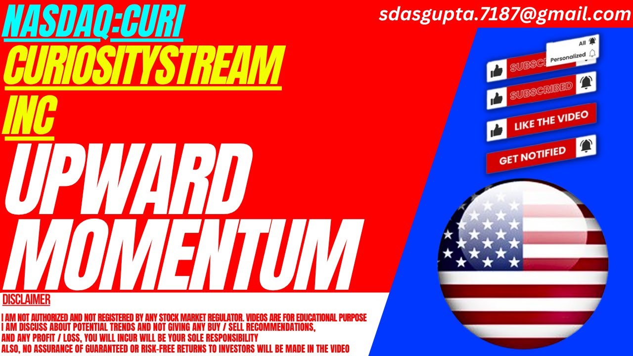 UPWARD MOMENTUM : CURI STOCK ANALYSIS | CURIOSITYSTREAM STOCK