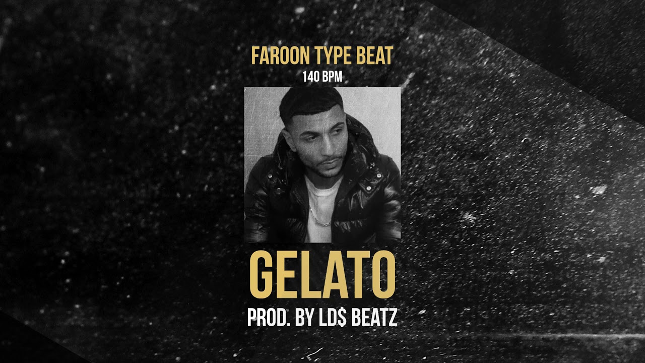 FAROON TYPE BEAT - GELATO (Prod. by Ld$)