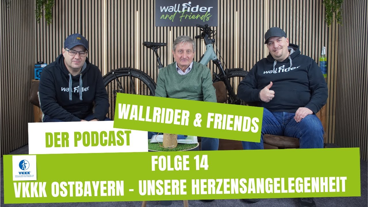 Wallrider&Friends - Folge 14 - Der VKKK Ostbayern e.V. - Unsere Herzensangelegenheit
