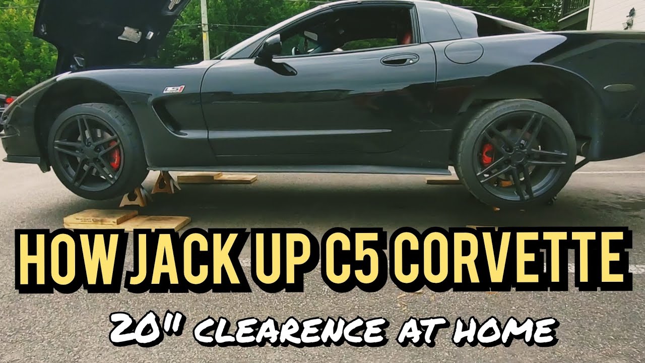 How safely Jack up C5 Corvette
