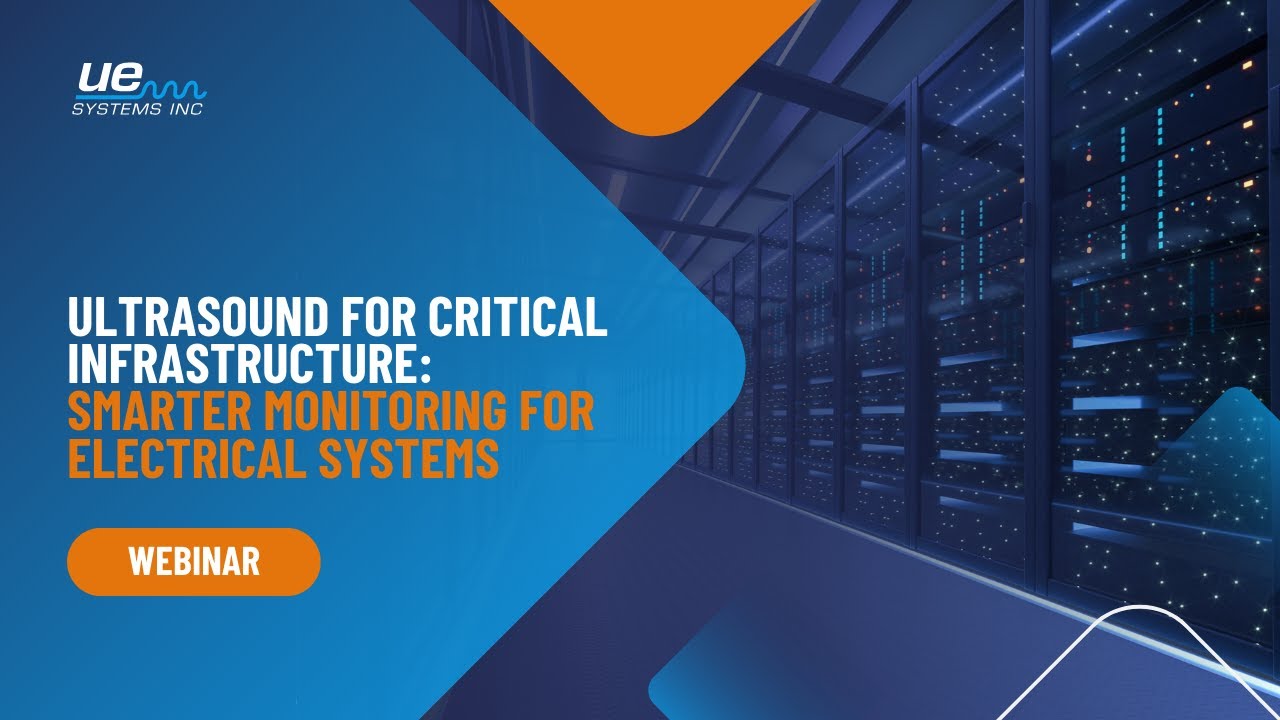 Ultrasound for Critical Infrastructure: Smarter Monitoring for Electrical Systems