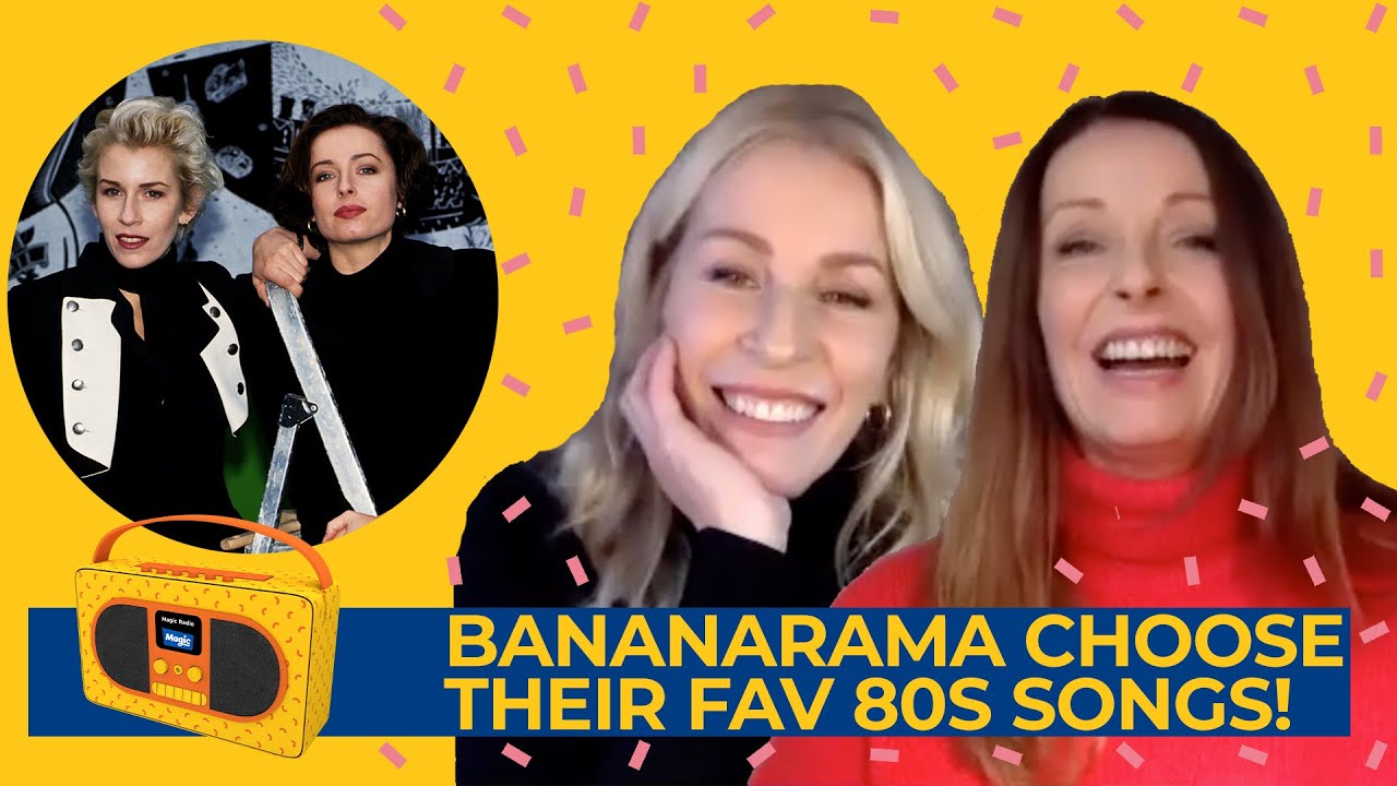 We asked Bananarama's Sara and Keren what their favourite 80s songs are!