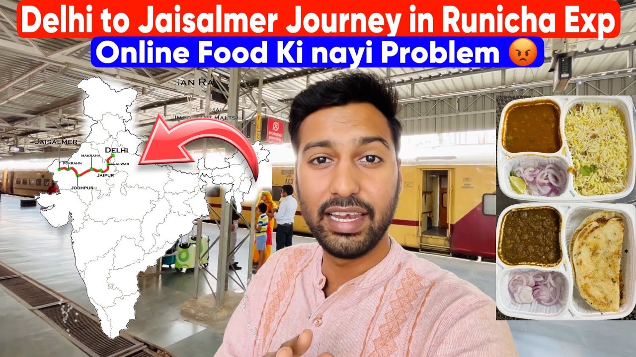 *Online food ki Nayi Problem* 😱 DELHI TO JAISALMER TRAIN JOURNEY in Runicha Exp