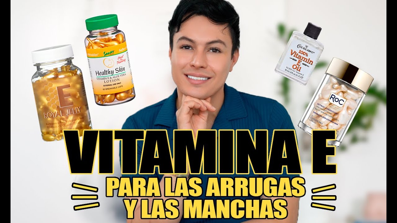 Estas cápsulas de vitamina E para la cara pueden suavizar las arrugas y disminuir las manchas