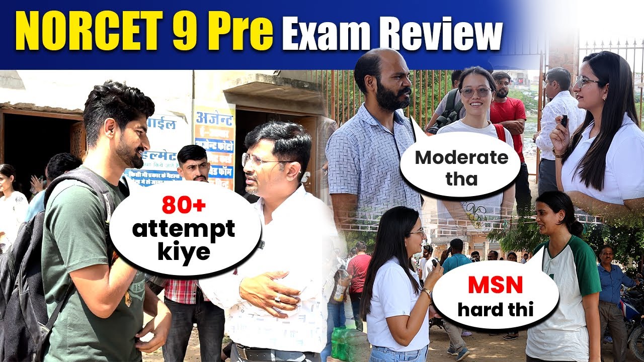 NORCET 9 Pre Exam Review | NORCET 9 Students Feedback | NORCET 9 Paper Level?