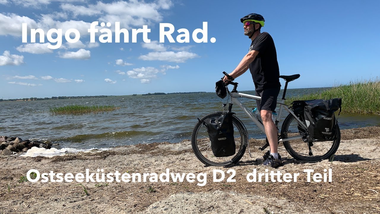 Der Ostseeküstenradweg D2     -dritter Teil-