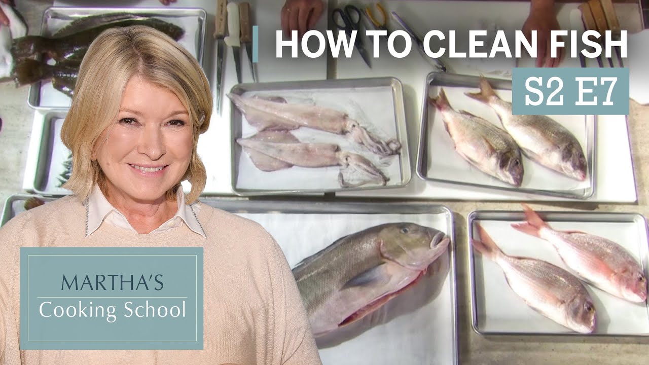Martha Stewart Teaches You How To Clean Fish | Martha's Cooking School S2E7 