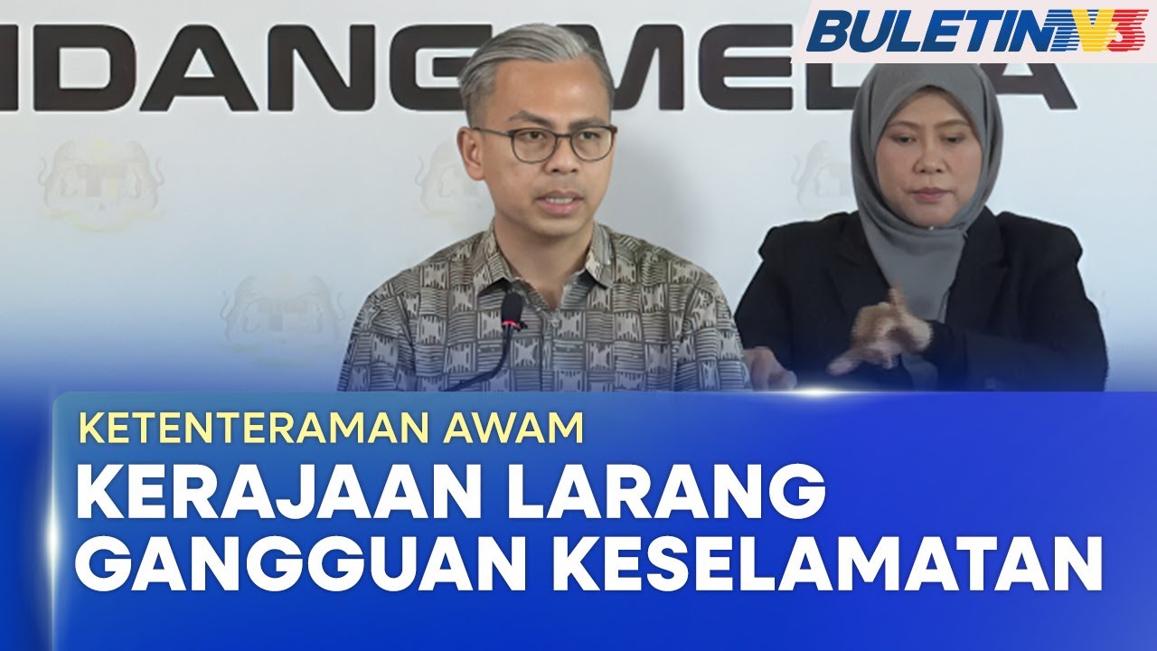 KETENTERAMAN AWAM | Tindakan Tegas Terhadap Pihak Cuba Cetus Gangguan Keselamatan (BU)