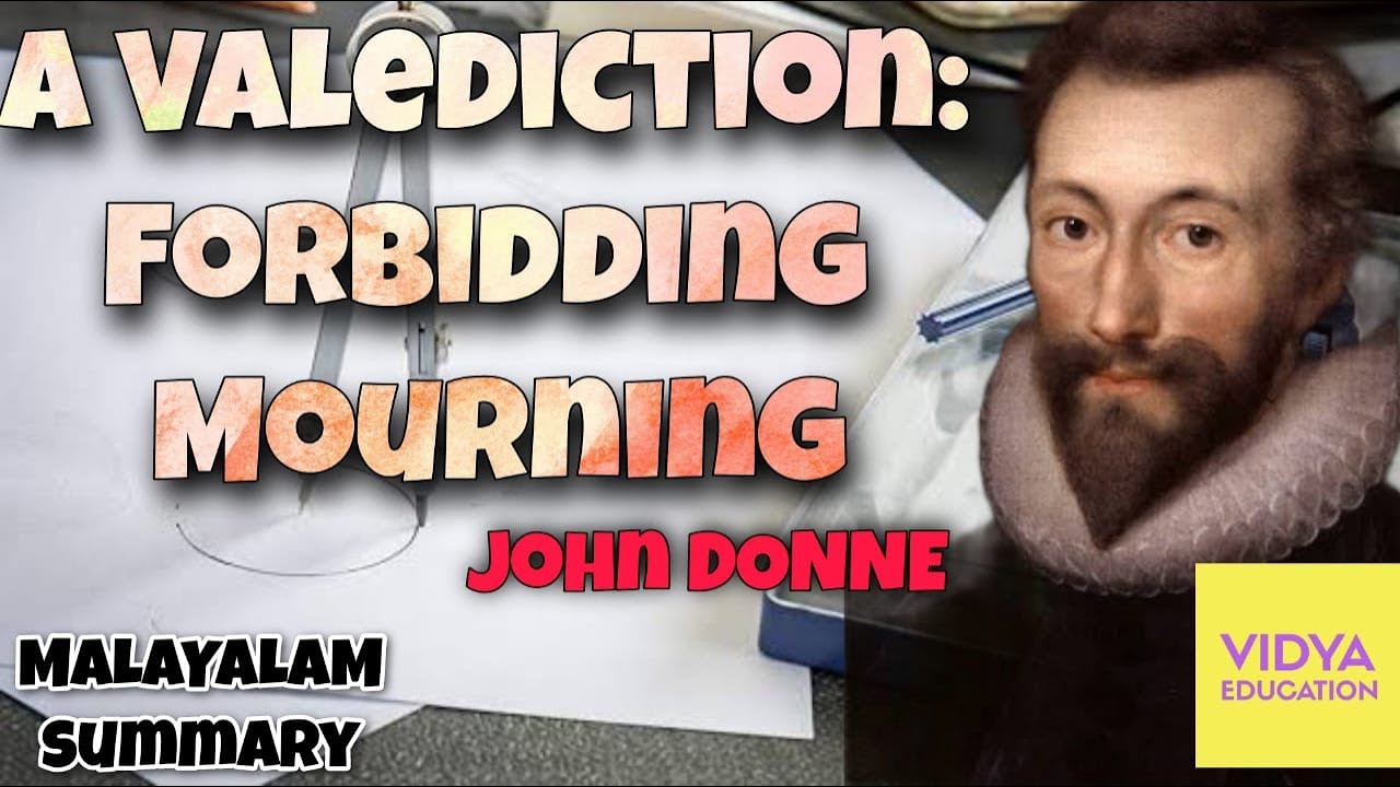 A Valediction: Forbidding Mourning by John Donne | Malayalam Summary | Vidya Education #hsaenglish