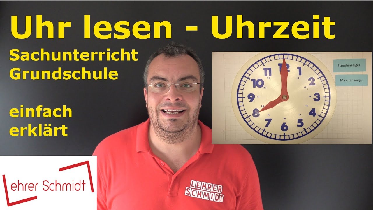 Uhr lesen - Uhrzeit lesen lernen | Sachunterricht - Zeit | Lehrerschmidt