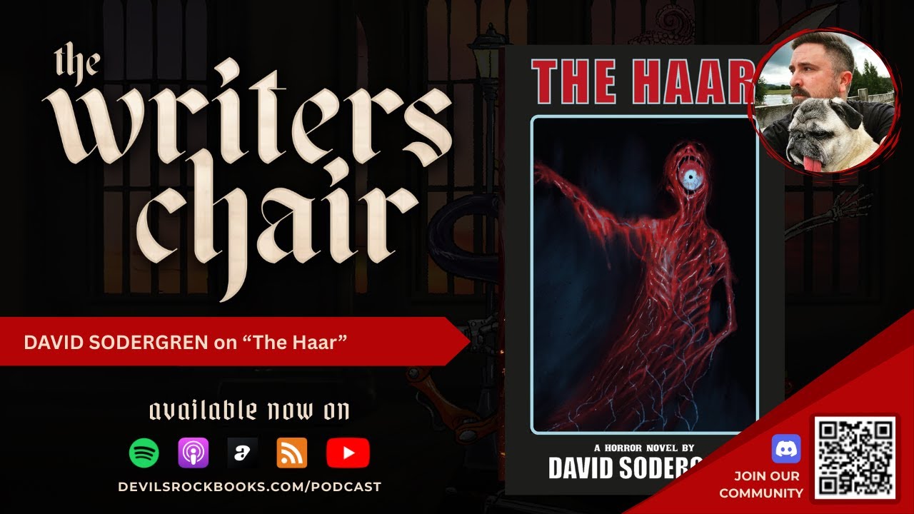 Writing Horror on Your Own Terms: Independence, Obsession, and Craft with David Sodergren