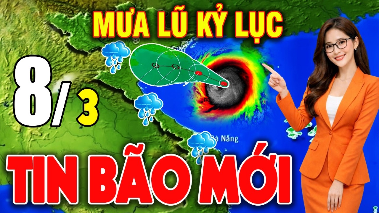 🔴[Trực Tiếp] Tin Bão Mới Nhất | Dự báo thời tiết hôm nay ngày mai 8/3/2026 | Thời tiết 3 ngày tới