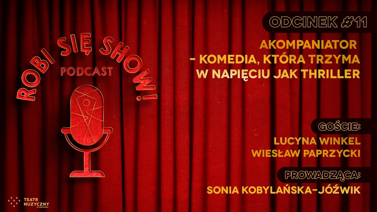 ROBI SIĘ SHOW! #11 - Akompaniator – komedia, która trzyma w napięciu jak thriller