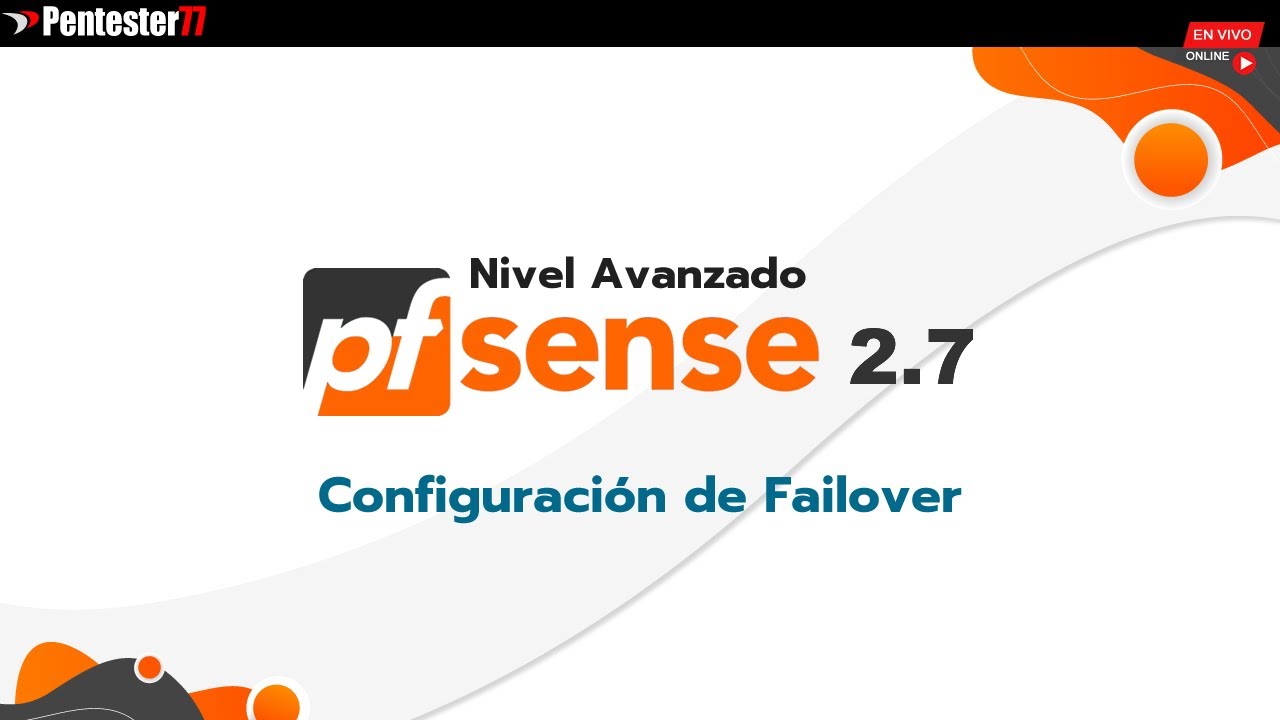 CONFIGURAR FAILOVER - PFSENSE 2.7 - NIVEL AVANZADO