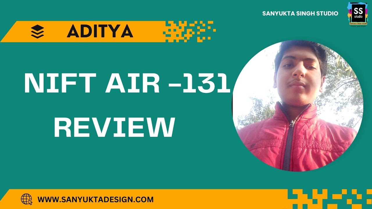 Aditya - Nift Bdes Rank- 131 ( Nift nid ceed uceed - Register-8700323087 )