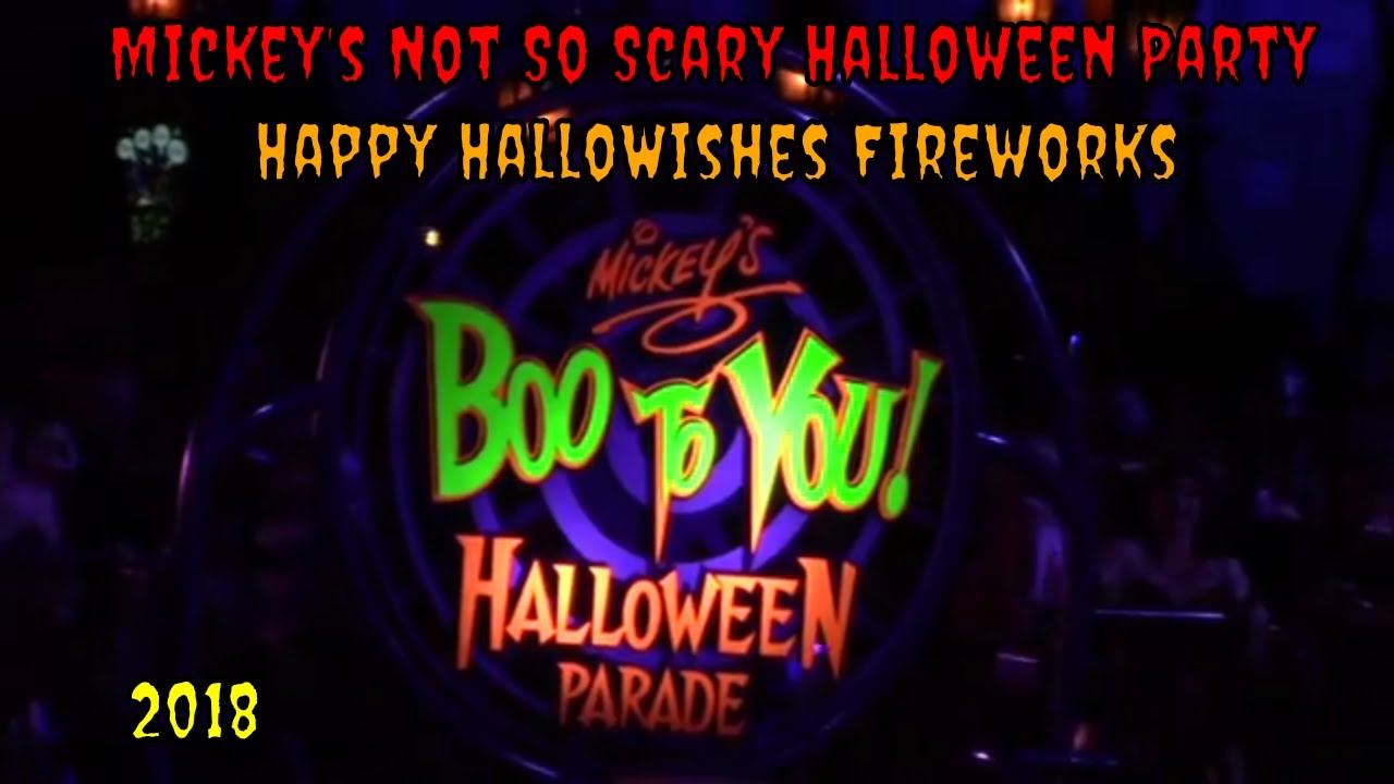 Mickey's Boo-to-You Halloween Parade & Happy HalloWishes Fireworks 2018