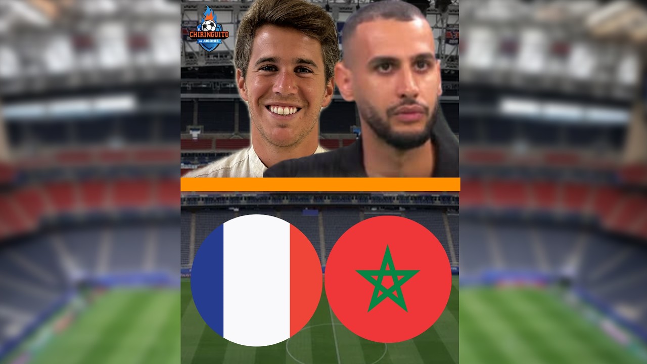 ⚽  FRANCIA VS MARRUECOS  | CUARTOS DEL MUNDIAL 2026 | CHIRINGUITO LIVE