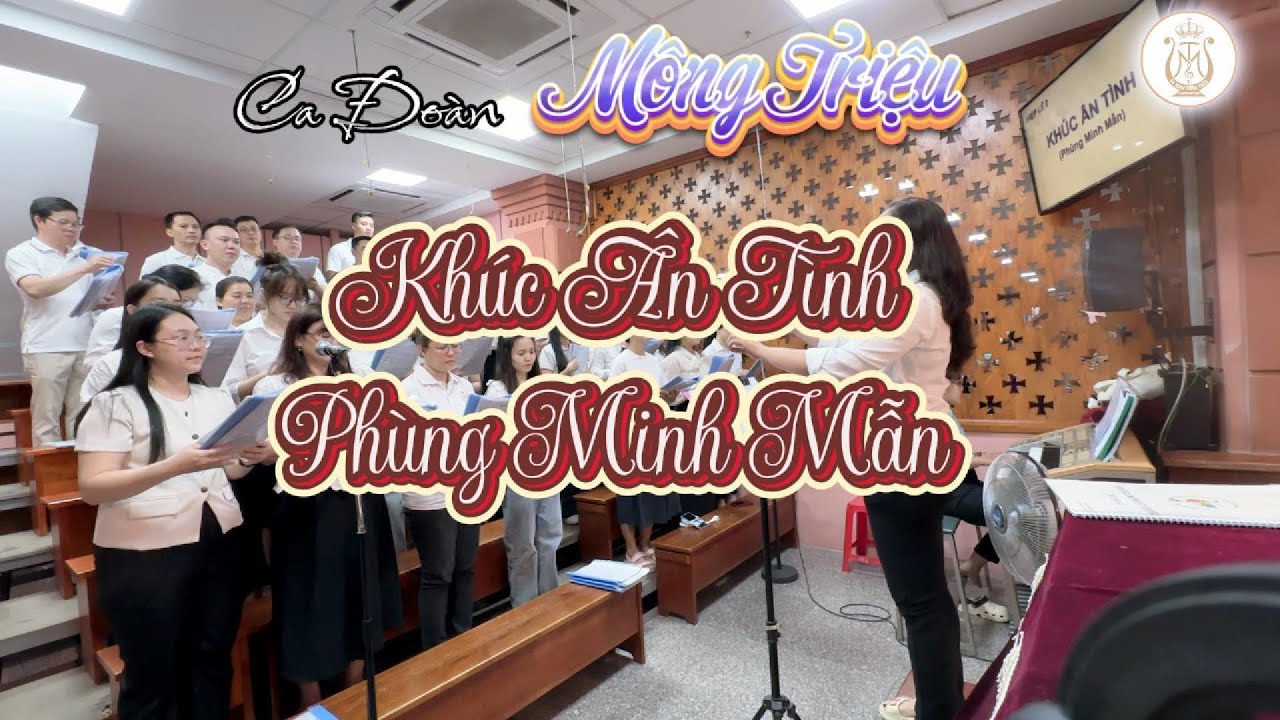KHÚC ÂN TÌNH | Phùng Minh Mẫn | Ca Đoàn Mông Triệu | Giáo Xứ Fatima Bình Triệu