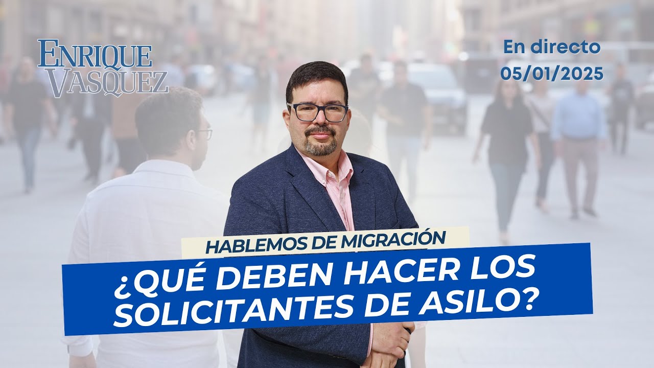 ¿Qué deben hacer los solicitantes de asilo en España? - En Vivo 19/01/2025