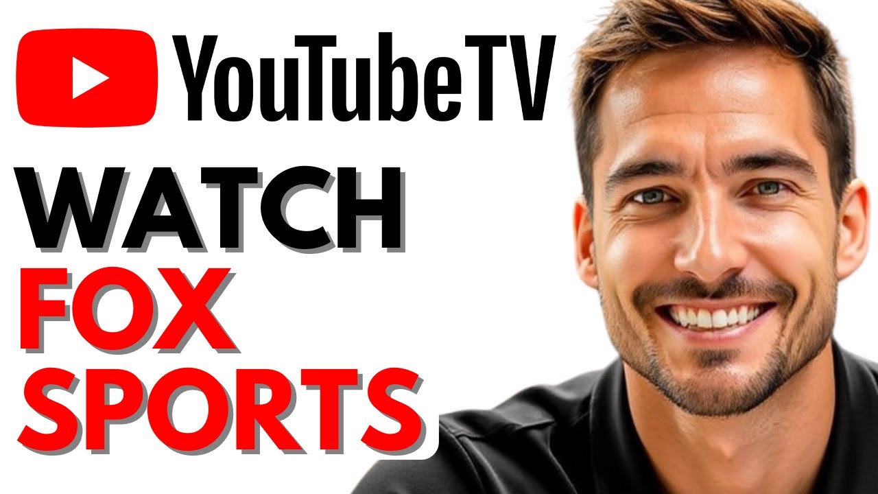 Как смотреть Fox Sports на YouTube TV