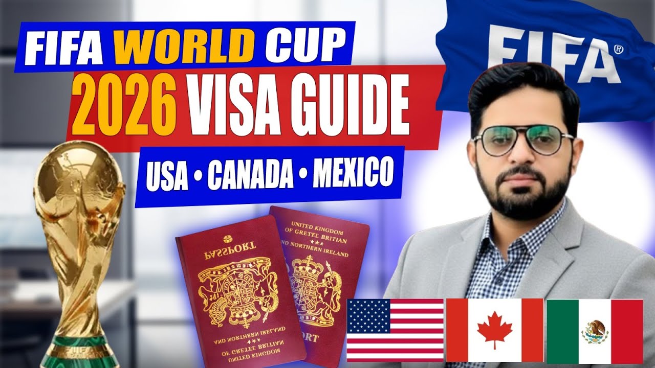 Don’t Miss World Cup 2026! How to Apply USA & Canada Visas