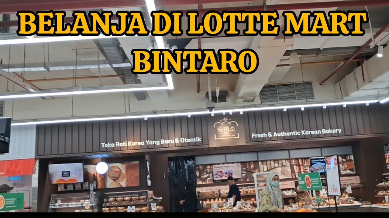 Belanja Bulanan di Lotte Mart Bintaro Baru! Konsep Korea & Banyak Promo 🛒✨