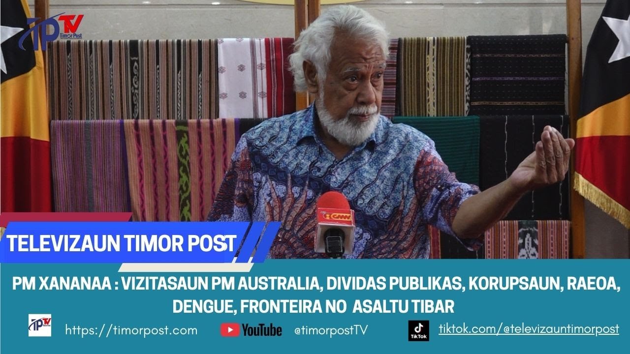Full Entrevista PM XANANAA vizitasaun PM Australia, Dividas Publikas, Korupsaun, RAEOA, Dengue, Fron