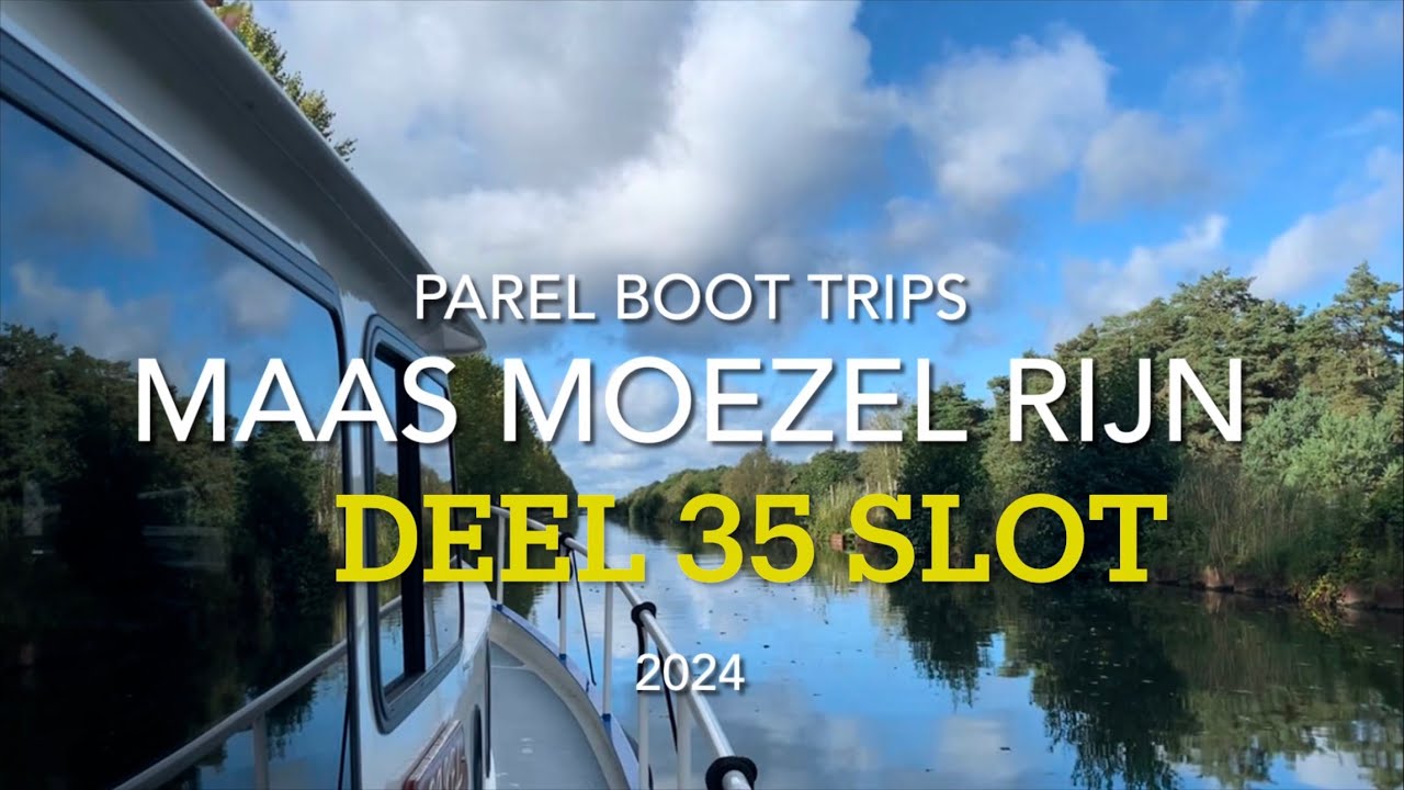 Parel Boot-Trips 2024 Deel 35 Maas Moezel Rijn Route, Wijk bij Duurstede via Weesp naar Akersloot