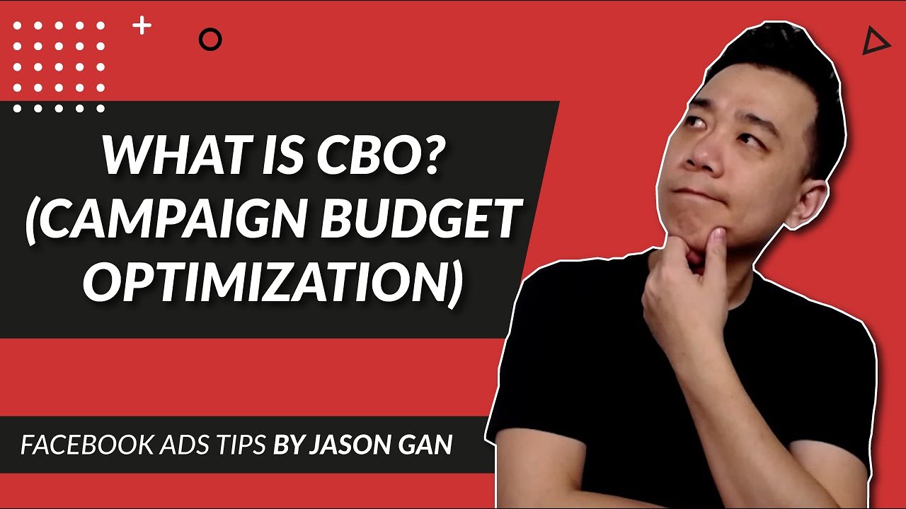 What is CBO (Campaign Budget Optimization) for Facebook Ads? (Facebook Ads Budget Tutorial)