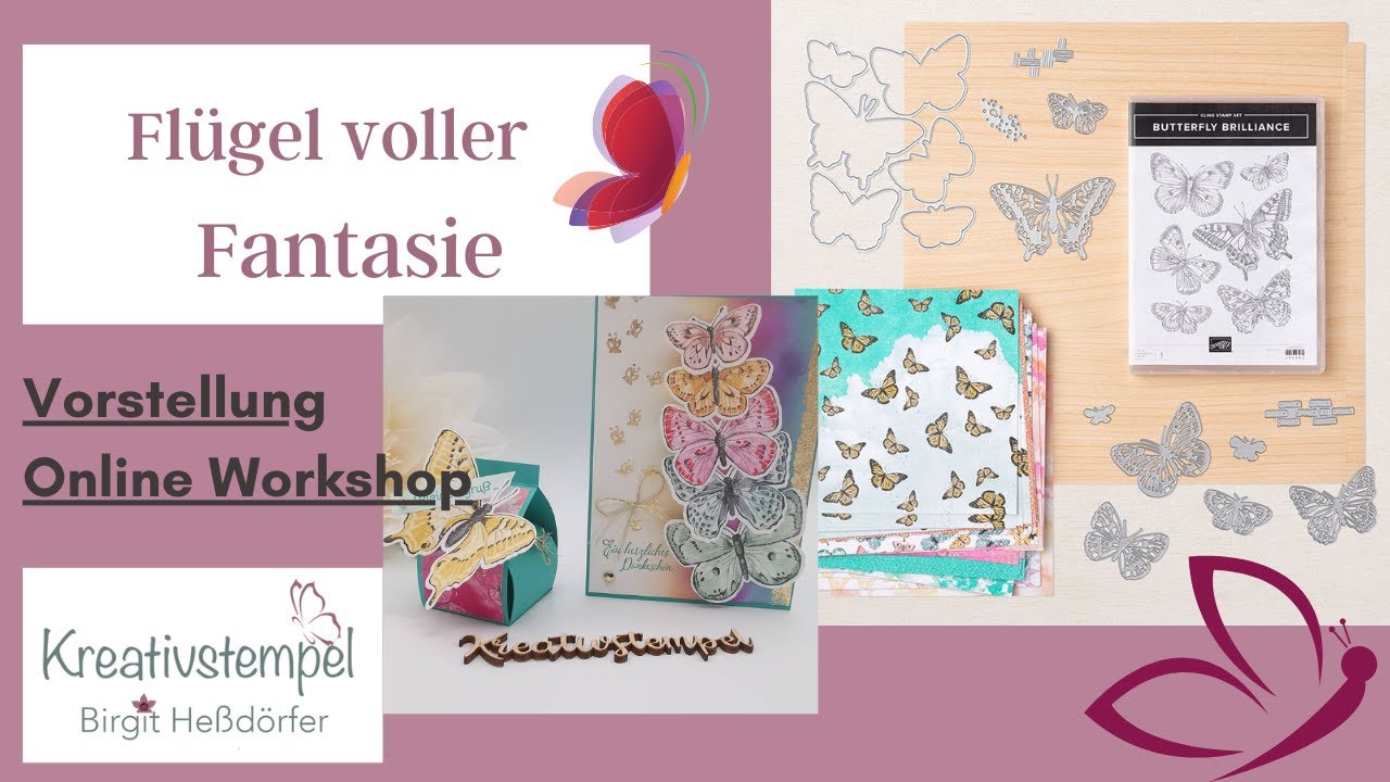 Vorstellung Flügel voller Fantasie / Online Workshop Butterfly Brilliance Gratis Materialpaket