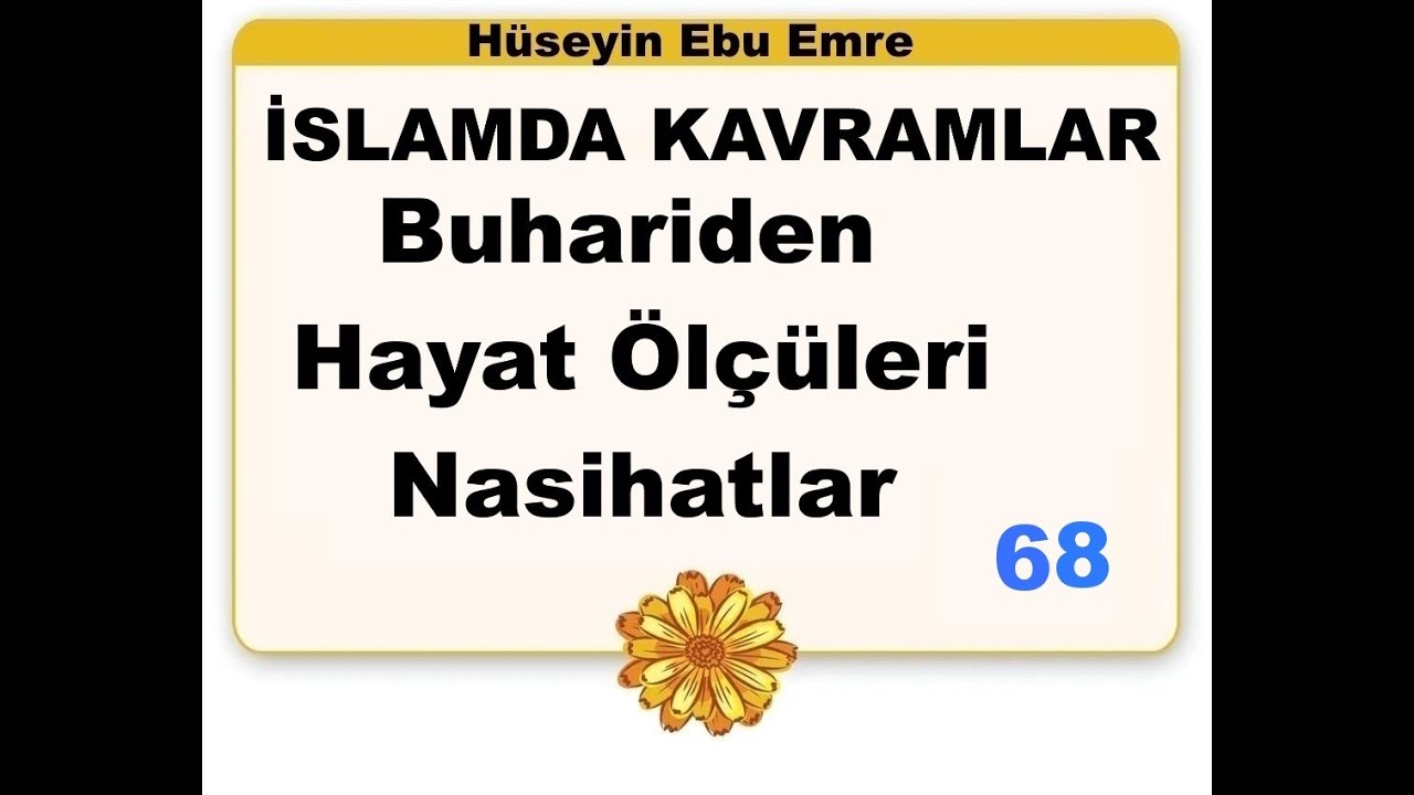 Buhariden Hayat Olçüleri 68