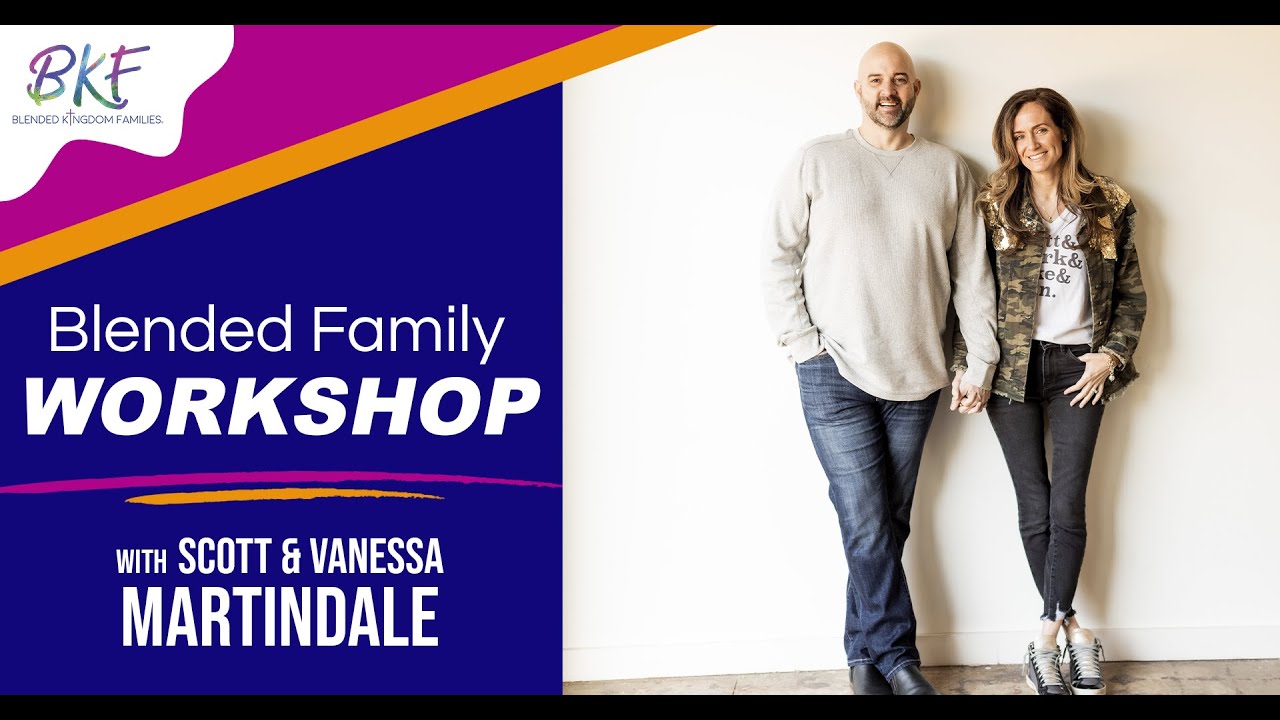 Blended Kingdom Families Workshop: Strategies for Building a Stronger Blended Kingdom Family