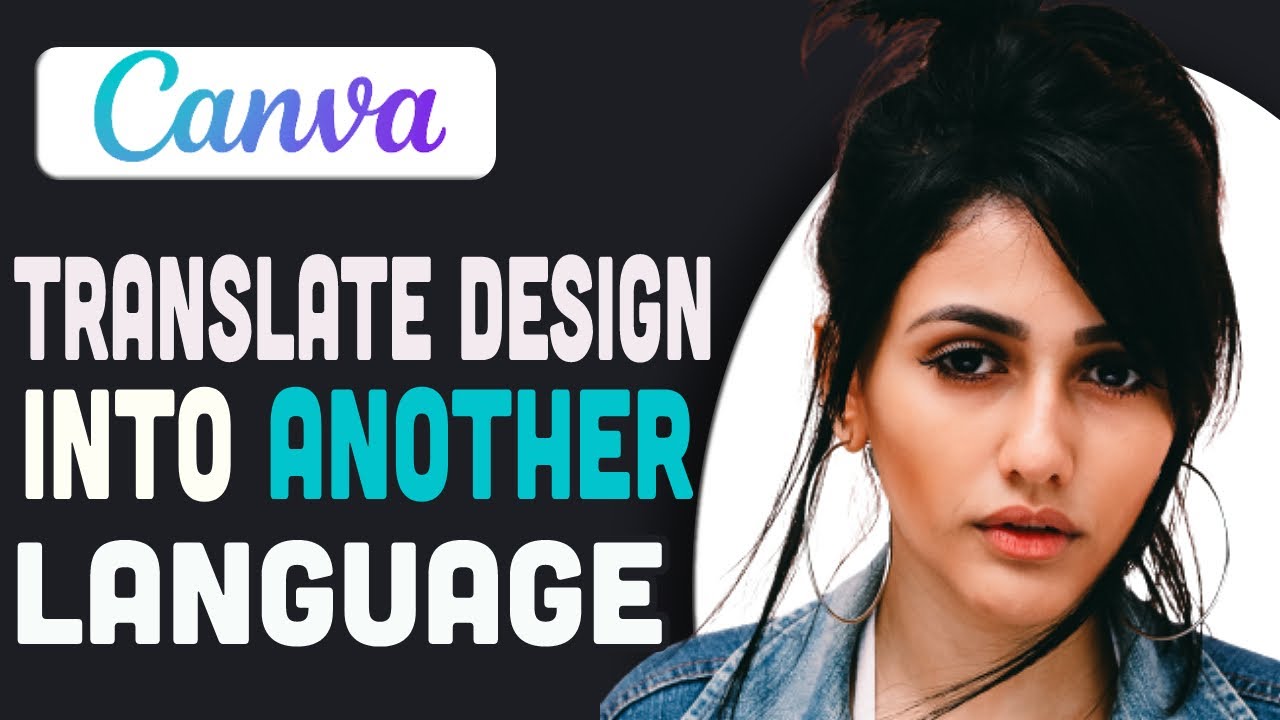 How to translate your design into another language using Canva
