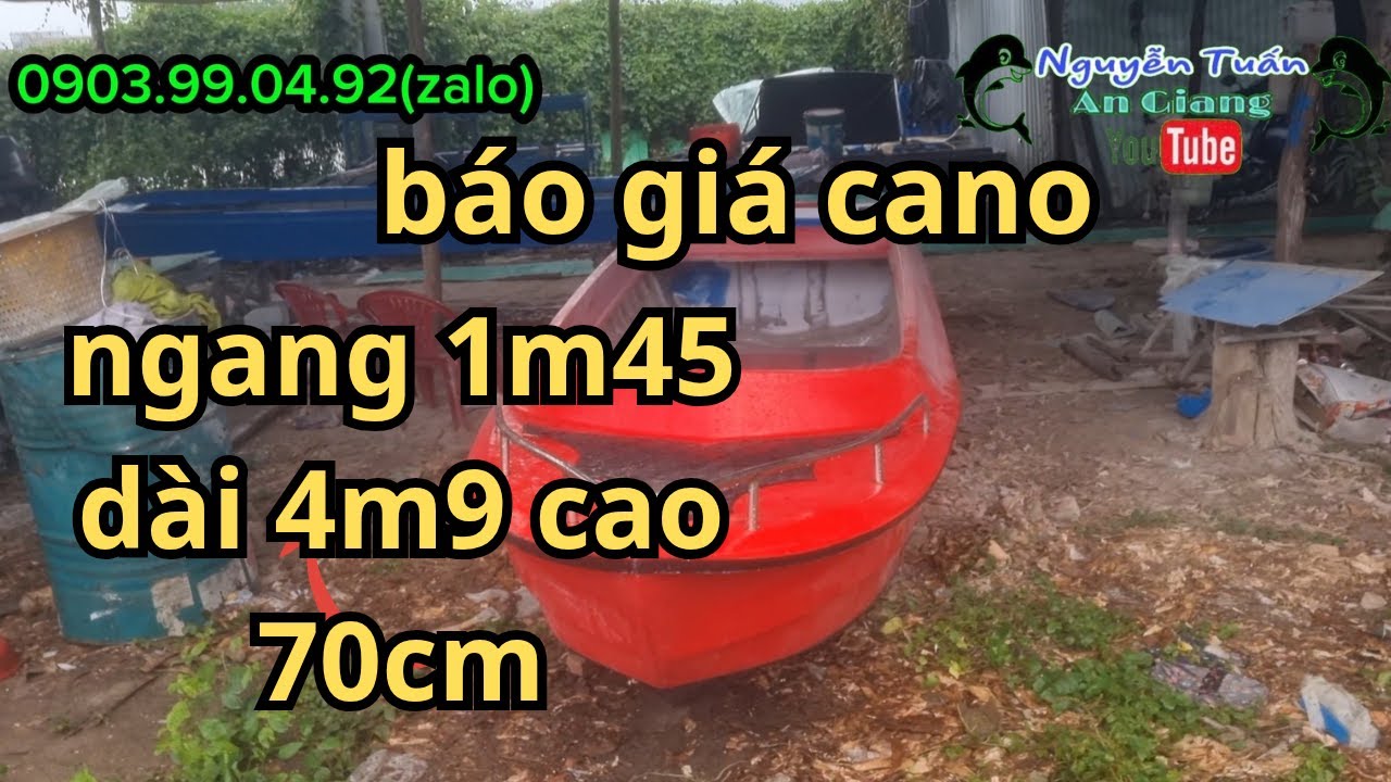 báo giá cano vó tròn 4m9 ngang 1m45 cao 7tất