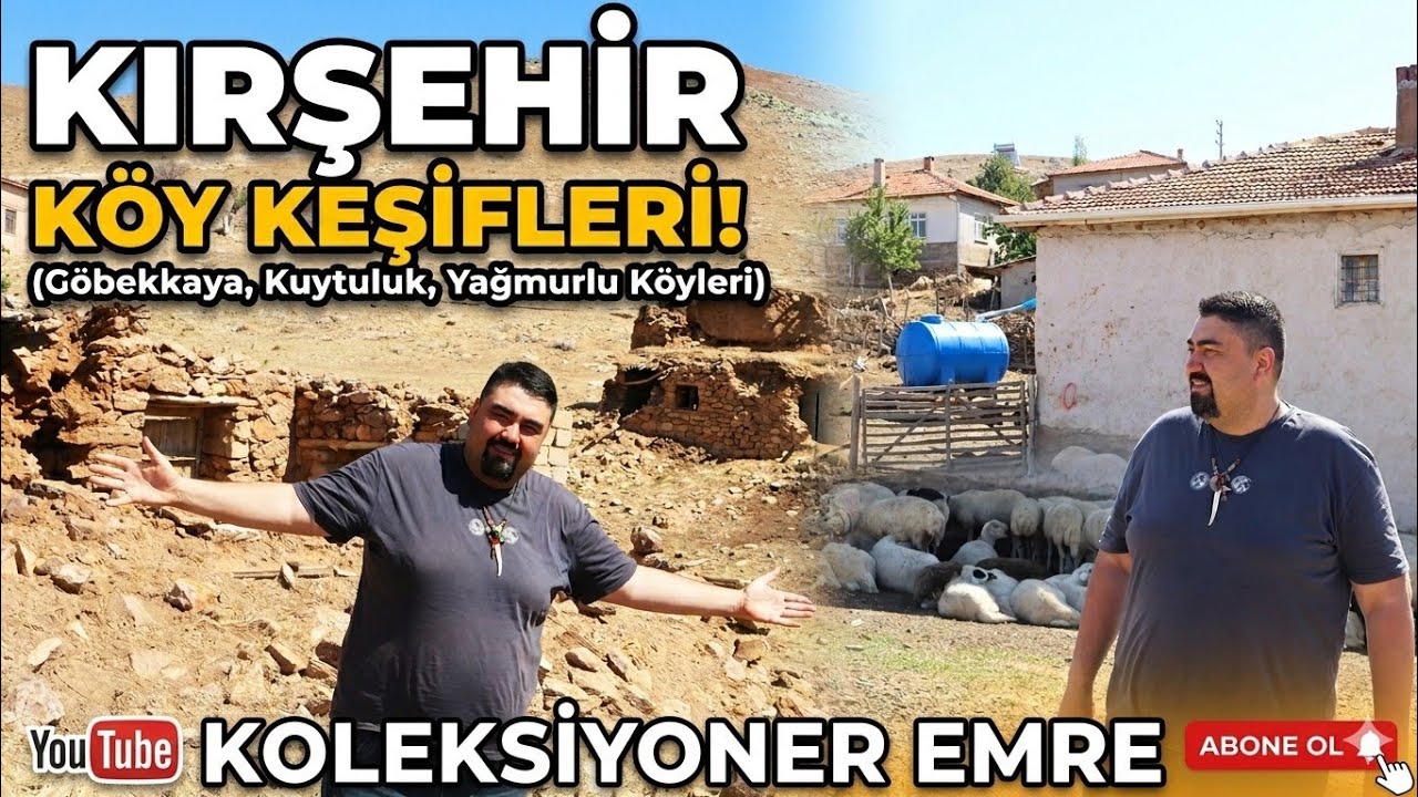 KIRŞEHİR (Göbekkaya,Kuytuluk, Yağmurlu Köyleri)