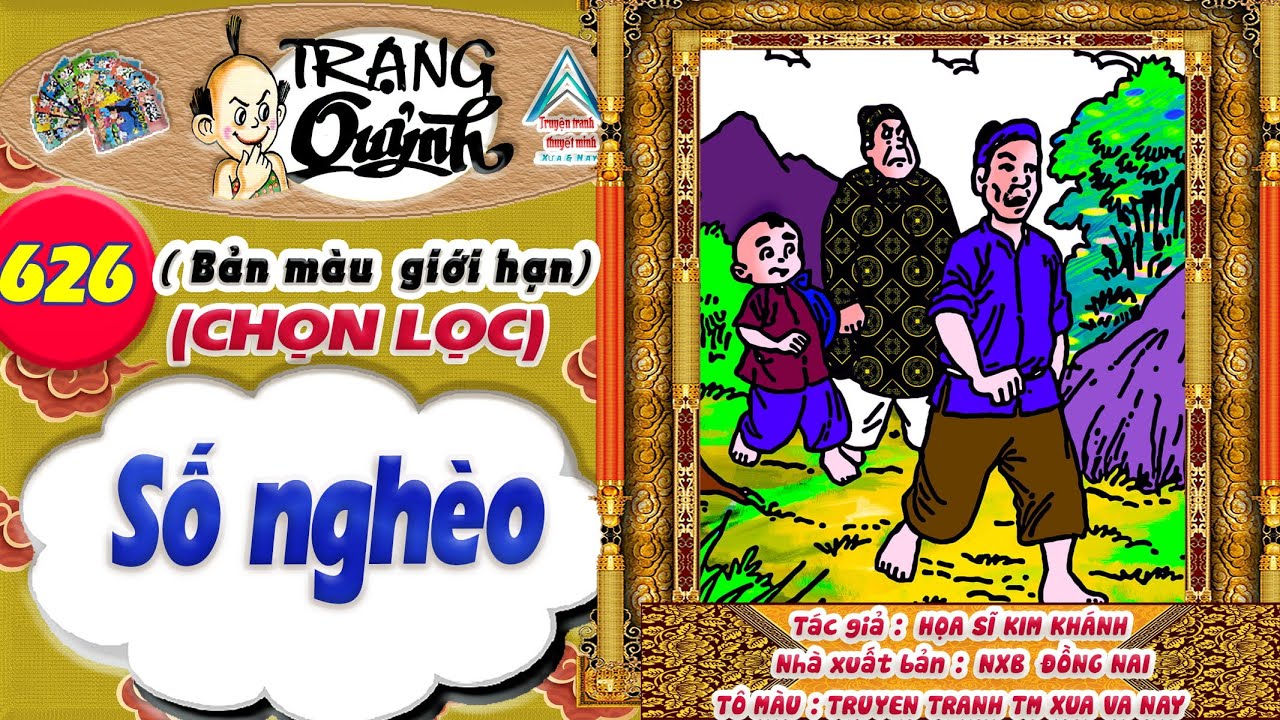 Trạng Quỷnh I Tập 626 I Bản màu giới hạn tuyển chọn: Số nghèo @Truyen tranh TM xua va nay