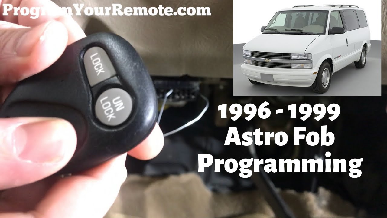 How To Program A Chevy Astro Remote Key Fob 1996 - 1999 DIY Chevrolet Tutorial