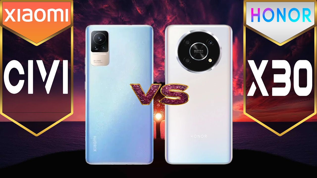 Xiaomi Civi vs Honor X30 [ Full Specification ]